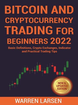 Bitcoin and Cryptocurrency Trading For Beginners 2022 - ebook